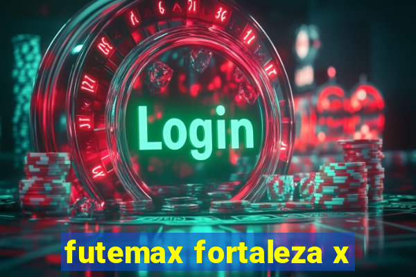 futemax fortaleza x